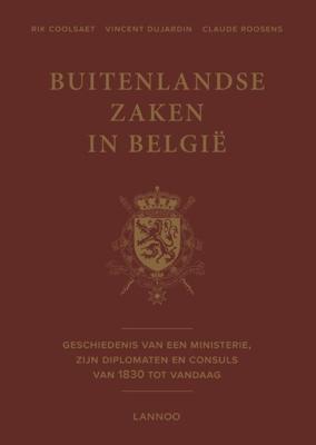 Buitenlandse zaken in België - Rik Coolsaet, Vincent Dujardin, Claude Roosens - ebook