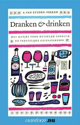 Dranken en drinken (Paperback)