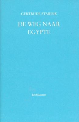 De weg naar Egypte (Paperback)