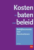 Kosten en baten met beleid (Paperback)