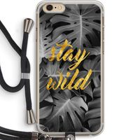 Stay wild: iPhone 6 PLUS / 6S PLUS Transparant Hoesje met koord