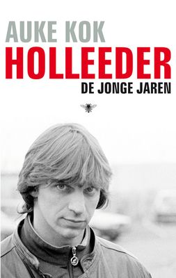 Holleeder - De jonge jaren - Auke Kok - eBook (9789023454892)