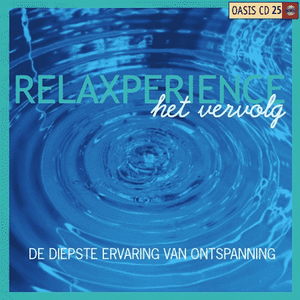 Relaxperience het Vervolg Oasis CD 25