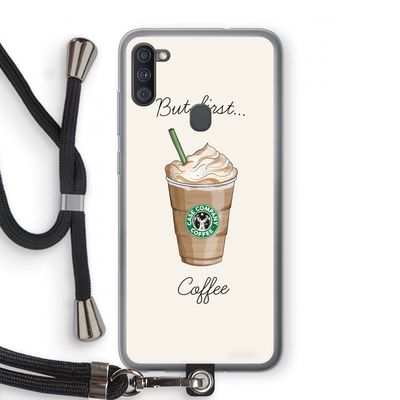 But first coffee: Samsung Galaxy A11 Transparant Hoesje met koord