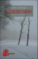 Dodelijke hobby (Paperback) - thumbnail