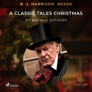 B.J. Harrison Reads A Classic Tales Christmas