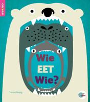 Wie eet wie? (Paperback)