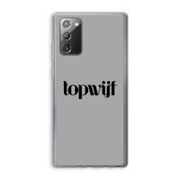 Topwijf Grijs Zwart: Samsung Galaxy Note 20 / Note 20 5G Transparant Hoesje Topwijf Grijs Zwart: Samsung Galaxy Note 20 / Note 20 5G Transparant Hoesje