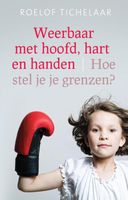 Weerbaar met hoofd, hart en handen - Roelof Tichelaar - ebook