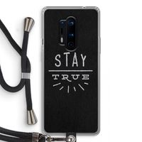Stay true: OnePlus 8 Pro Transparant Hoesje met koord