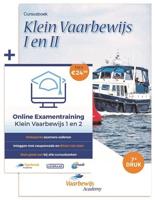Vaarbewijs Academy Cursusboek Klein Vaarbewijs I en II + Online Examentraining (Paperback)