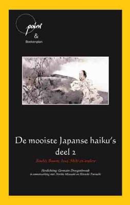 De mooiste Japanse haiku deel 2 (Paperback)