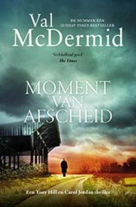 Moment van afscheid - Val McDermid - ebook