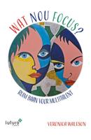 Wat nou focus? (Paperback)