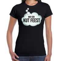 Wat een kut feest fun tekst t-shirt / shirt zwart voor dames