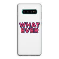 Whatever: Samsung Galaxy S10 Plus Transparant Hoesje