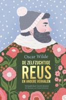 De zelfzuchtige reus en andere verhalen (Hardback)
