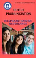 Uitspraaktraining Nederlands. Dutch pronunciation. - Teresa Jaskólska Schothuis - ebook