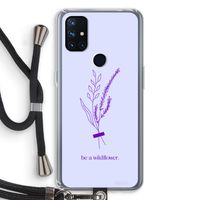 Be a wildflower: OnePlus Nord N10 5G Transparant Hoesje met koord