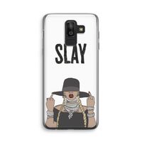 Slay All Day: Samsung Galaxy J8 (2018) Transparant Hoesje