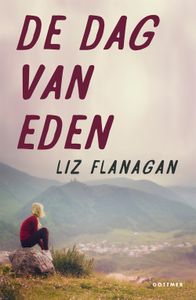 De dag van Eden - Liz Flanagan - ebook