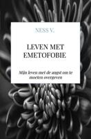 Leven met Emetofobie - Ness V. - ebook