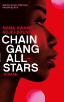 Chain Gang All Stars (Paperback) Chain Gang All Stars (Paperback)