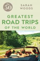 Reisgids The 50 greatest road trips of the world | Icon Books - thumbnail