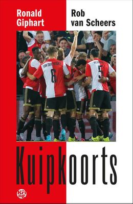 Kuipkoorts - Rob van Scheers, Ronald Giphart - eBook (9789462970106)