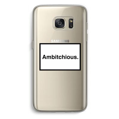 Ambitchious: Samsung Galaxy S7 Transparant Hoesje