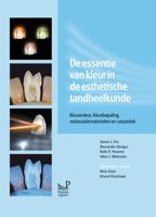 De essentie van kleur in de esthetische tandheelkunde (Hardback)