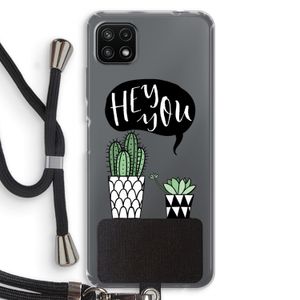 Hey you cactus: Samsung Galaxy A22 5G Transparant Hoesje met koord