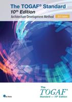 The TOGAF® Standard, 10th Edition - Architecture Development Method - 2025 Update - The Open Group - ebook