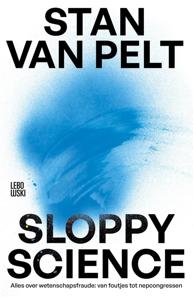 Sloppy science - Stan van Pelt - ebook
