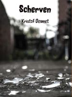 Scherven - Kristof Desmet - ebook - thumbnail