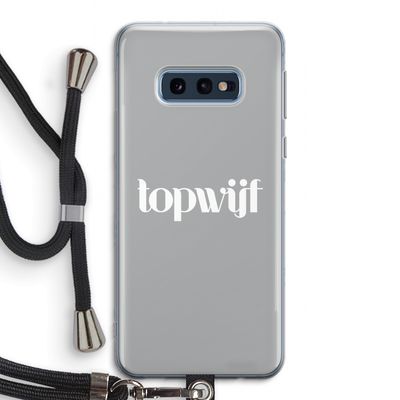 Topwijf Grijs Wit: Samsung Galaxy S10e Transparant Hoesje met koord
