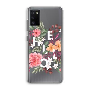Hello in flowers: Samsung Galaxy A41 Transparant Hoesje