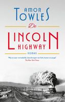 De Lincoln Highway - Amor Towles - ebook