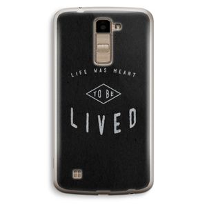 To be lived: LG K10 (2016) Transparant Hoesje