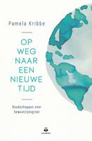 Op weg naar een nieuwe tijd - Pamela Kribbe - ebook - thumbnail