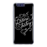 Laters, baby: Honor 9 Transparant Hoesje