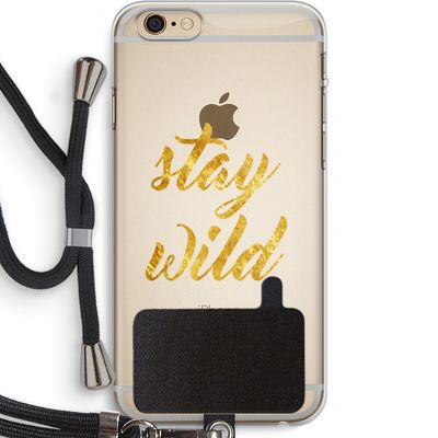 Stay wild: iPhone 6 PLUS / 6S PLUS Transparant Hoesje met koord