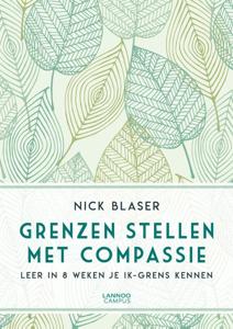 Grenzen stellen met compassie (Paperback)