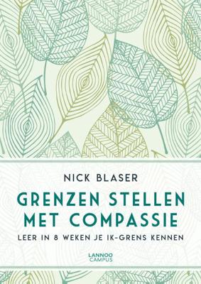 Grenzen stellen met compassie (Paperback)