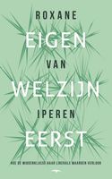 Eigen welzijn eerst - Roxane van Iperen - ebook - thumbnail