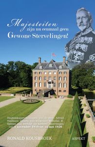 Majesteiten zijn nu eenmaal geen gewone stervelingen! - Ronald Kousbroek - ebook