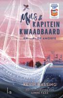 Mus en kapitein Kwaadbaard en De Amorfe (Hardback)