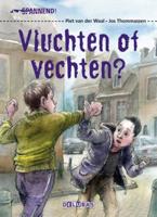 Vluchten of vechten? (Hardback)