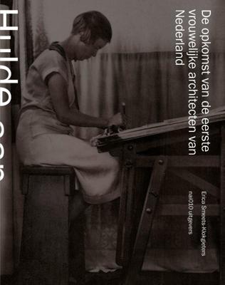 &apos;Hulde aan onze kranige architecte!&apos; (Hardback)