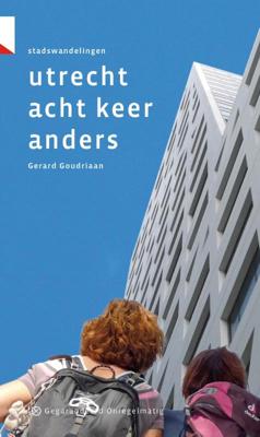 Utrecht acht keer anders (Paperback)